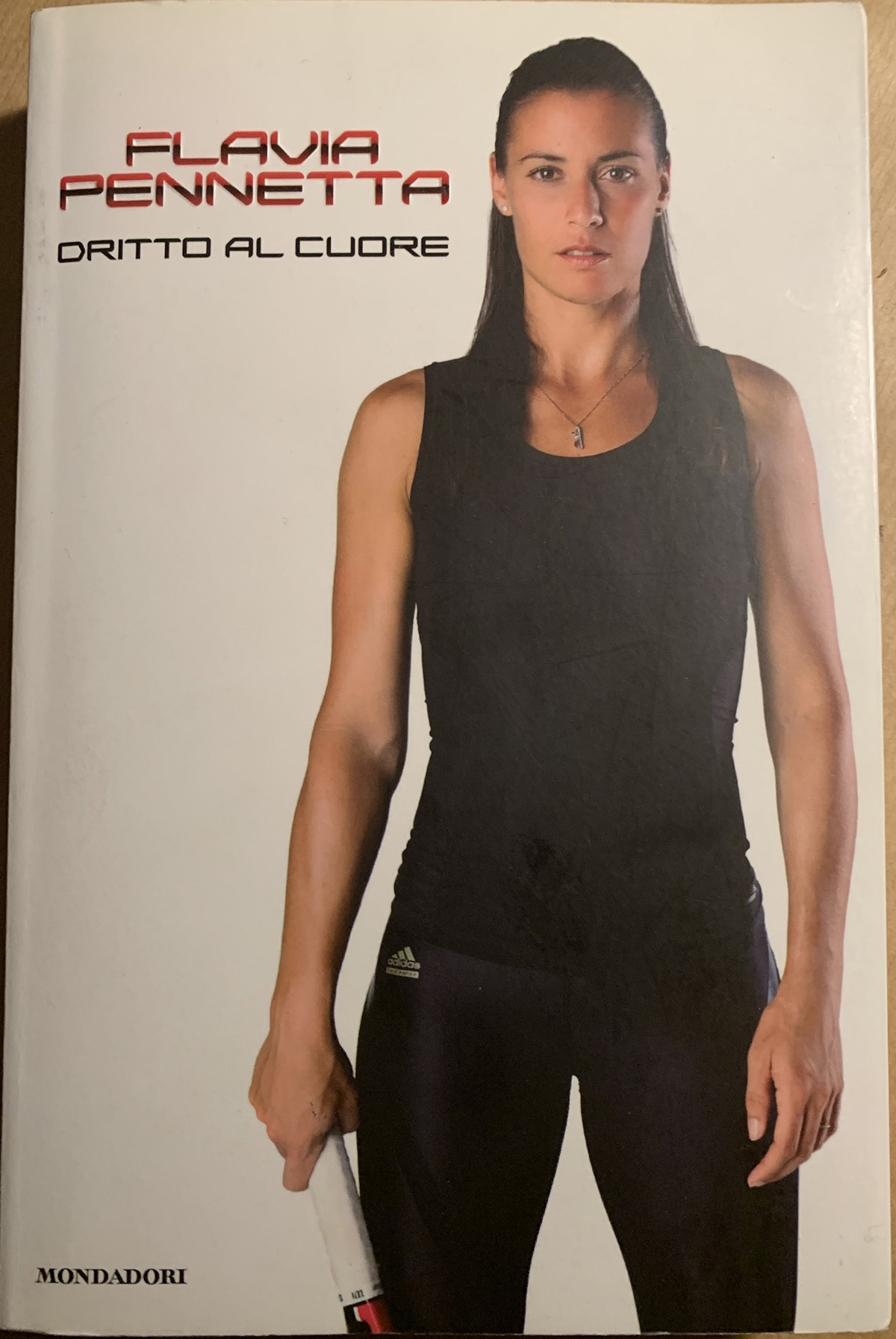 Dritto al cuore di Flavia Pennetta - Ed. Mondadori 2011